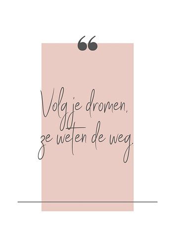 Poster 'Dromen' in alle mogelijke kleuren!