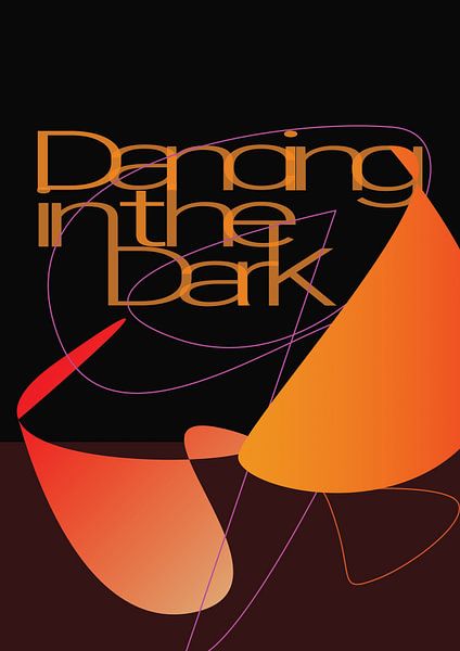 Dancing in the dark von Iris-Alexandra Haß