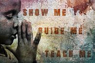 Grafisch design gebed: Show Me, Guide Me, Teach me van Heleen van de Ven thumbnail