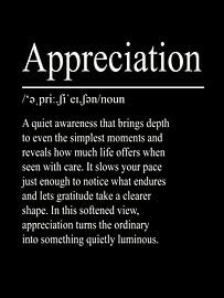 Appreciation Definition - Black by WordsThatInspire