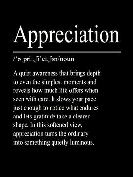 Appreciation Definition - Black by WordsThatInspire