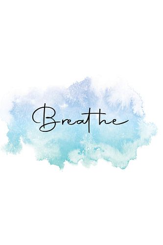 Breathe