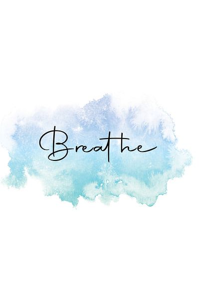 Breathe by Creative texts