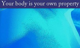 Your body is your own property by Marleen Rossetti-Weijtens