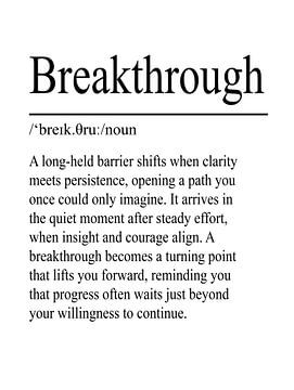 Breakthrough Definition – White von WordsThatInspire