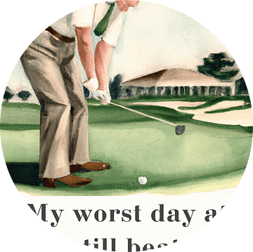 Golf beats work - every golfer ever van Vincent de Rooij