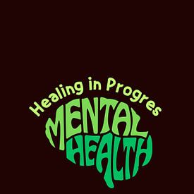 Healing In Progress Mental Health by Magnifique Studio