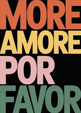 More Amore Por Favor Pop Art sur Niklas Maximilian