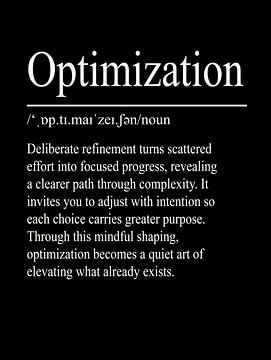 Optimisation Definition - Black by WordsThatInspire