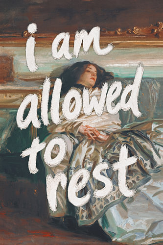 I Am Allowed to Rest