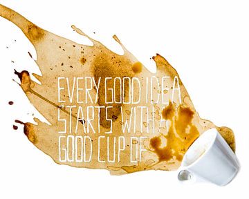 Every good idea starts with a good cup of coffee | Koffiekunst van Ricardo Bouman