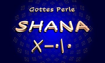 !!! SHANA-God's parel-originele naam- VOORBEELD!!! van SHANA-Lichtpionier