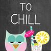 Choose to chill - cute owl van Green Nest