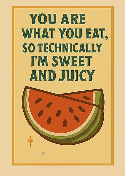 Food Quote Sweet Watermelon by Media Jeka