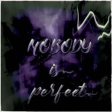 Niemand ist perfekt  - Nobody is perfect