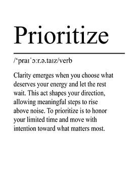 Prioritise Definition - White by WordsThatInspire