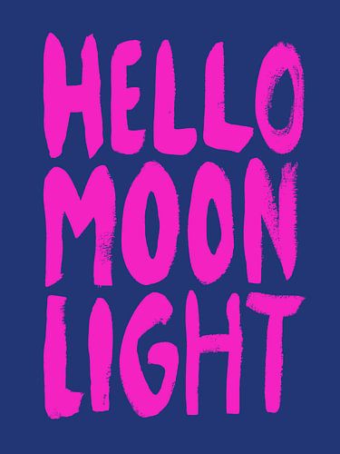 Hello Moonlight Typography by HelloHappylife