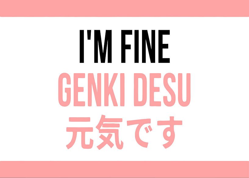 I'm Fine in Japanese Pink Art by Art Kingdom