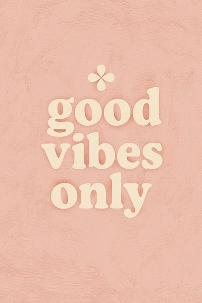 Good Vibes Only (Light) von Treechild