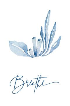 Breathe - Blaue Aquarell Seetang Illustration | Beruhigende Wanddekoration für die Küste