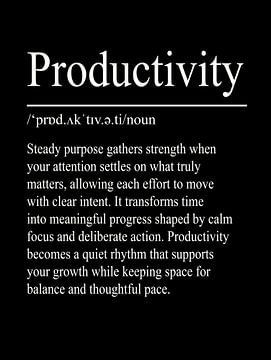 Productivity Definition – Schwarz von WordsThatInspire