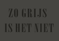 Grey isn't it?
