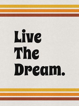 Live the dream van Hilde Remerie Photography and digital art