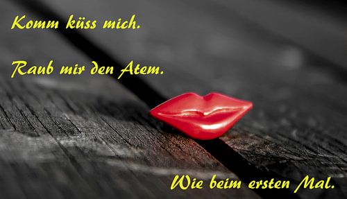 Kom op, kus me. Roei mijn adem. Zoals de eerste keer.