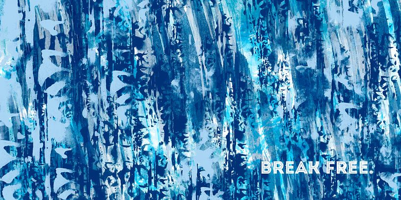 EMOTIONAL ART Break Free von Melanie Viola