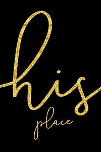 His place