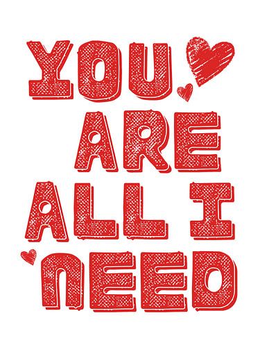You are all i need