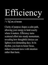 Efficiency Definition - Black by WordsThatInspire