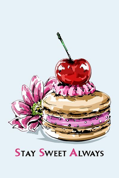 Stay Sweet Always - Macaron Illustration with Cherry &amp; Flower by Marian Nieuwenhuis
