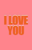 Retro Zitat - Ich liebe dich in rosa und orange