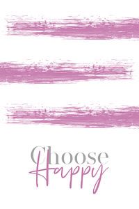 Text Art CHOOSE HAPPY | pink sur Melanie Viola