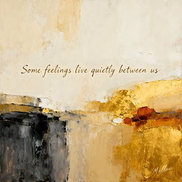 Unausgesprochene Worte, Stille Reflexion von Mellow Art