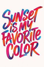Vibrant Hand-Lettered "Sonnenuntergang ist meine Lieblingsfarbe" Pinselstrich Typografie Kunstdruck, Farbverlauf bunte Wanddekoration für Wohnzimmer und Schlafzimmer von Artistic