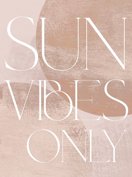 Sun Vibes Only par Treechild