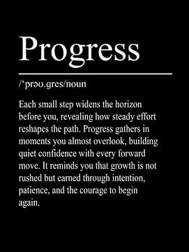 Progress Definition - Noir sur WordsThatInspire