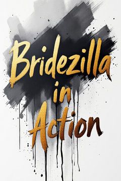 Bridezilla in actie van Contributor