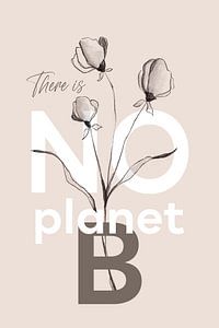 There is no planet B - beige design