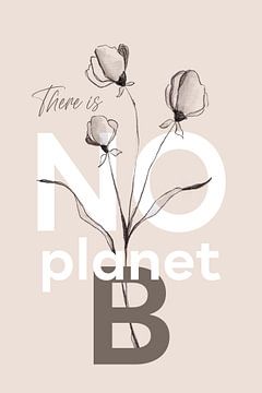 Er is geen planeet B - beige ontwerp van Melanie Viola