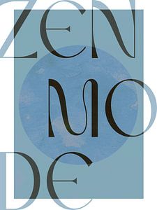 Zen Mode No 2