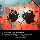 Don't Hold To Anger, Hurt Or Pain... van MoArt (Maurice Heuts) thumbnail