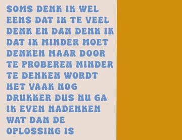 Sometimes I think too much | Colour blocking landscape painting with text ochre yellow by Romy Smit