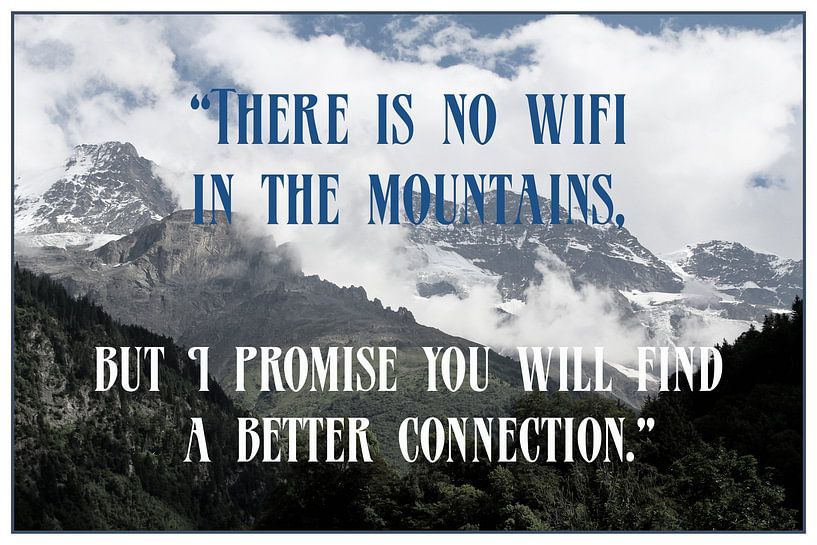 Coole und inspirierende Berg Zitate von Imladris Images