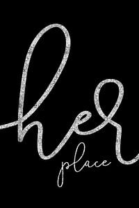 Her place
