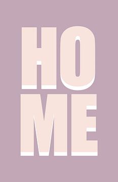 Retro Quote - Home in paars en roze van Atelier Willem