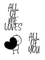 all of me loves all of you