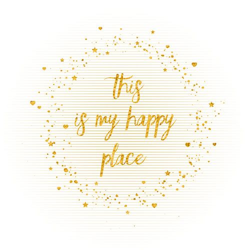 Text Art THIS IS MY HAPPY PLACE III | white 